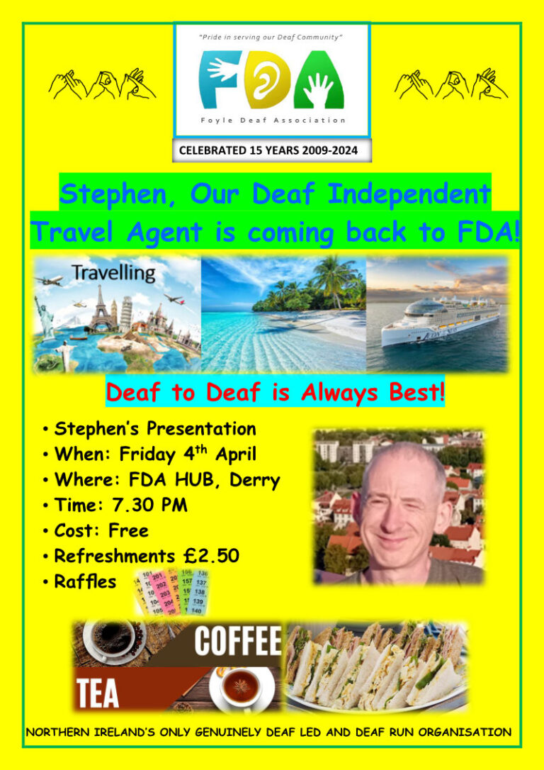 Friday 4th April – Deaf Independent Travel Agent at FDA